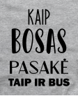 Kaip bosas pasakė taip ir bus Kaip bosas pasakė taip ir bus